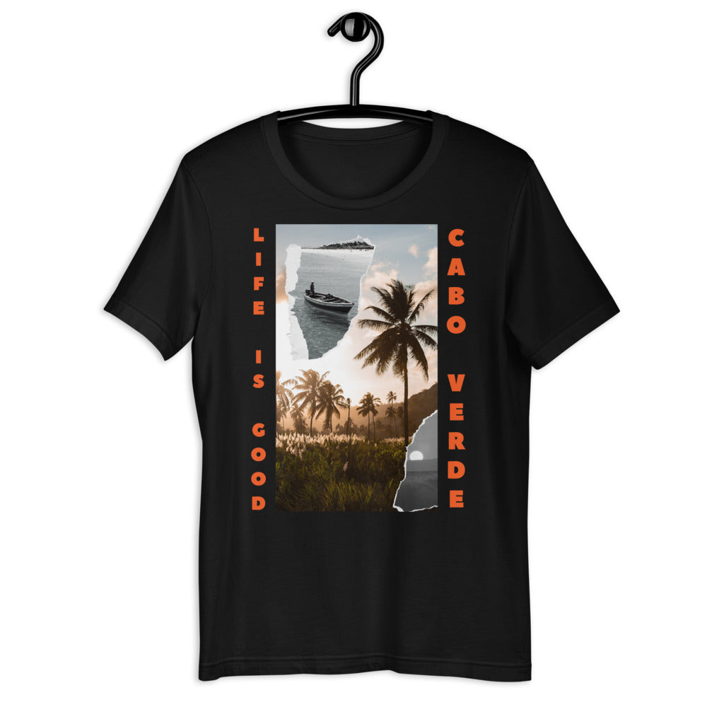 Life is good, Cabo Verde (Unisex T-Shirt)