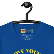 Load image into Gallery viewer, Love Yours, Be Positive and Enjoy Life (Unisex T-Shirt)
