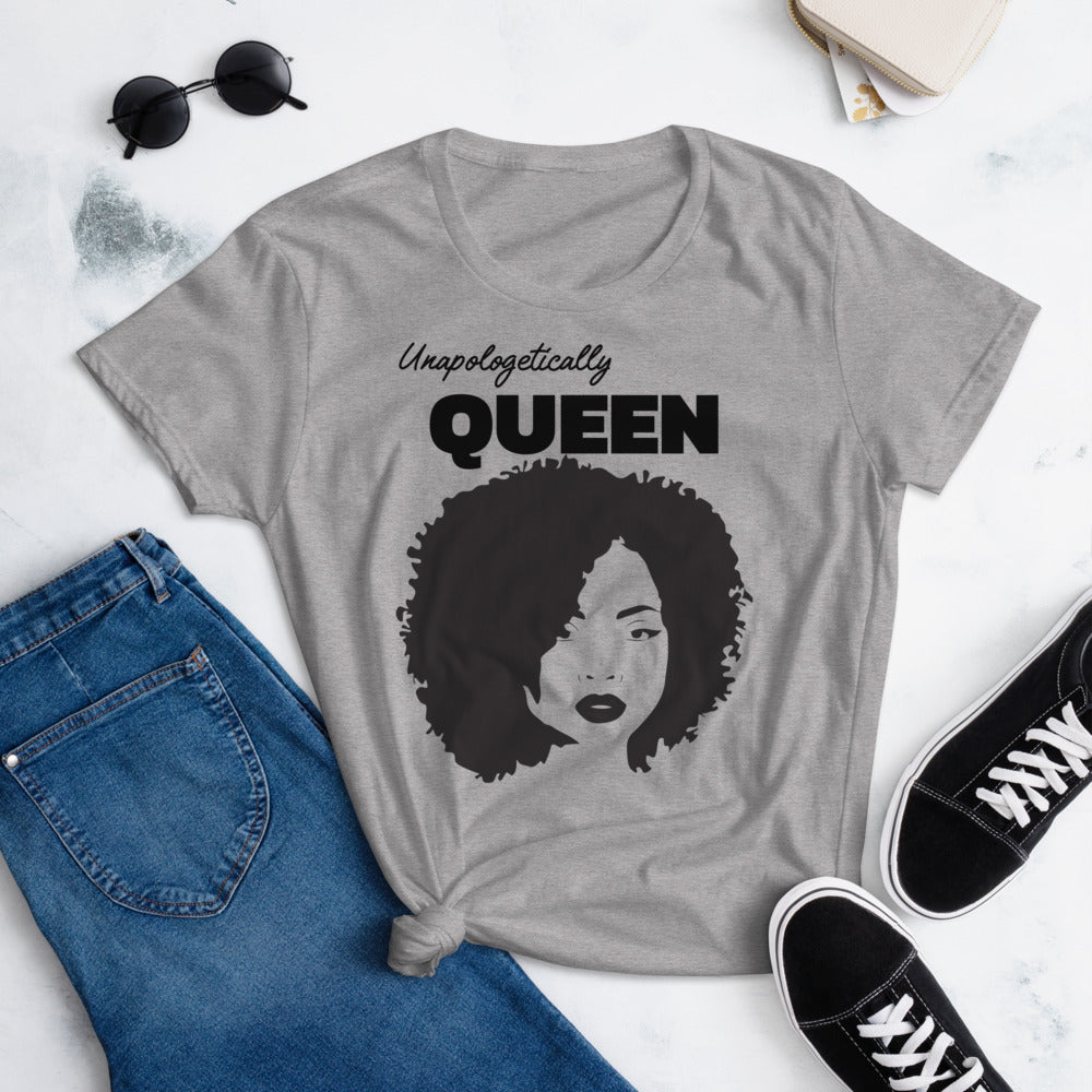 Unapologetically Queen (Women t-shirt)