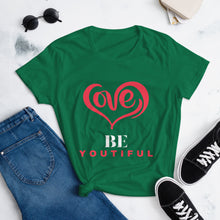 Load image into Gallery viewer, Love, Be-Youtiful (Women&#39;s t-shirt)
